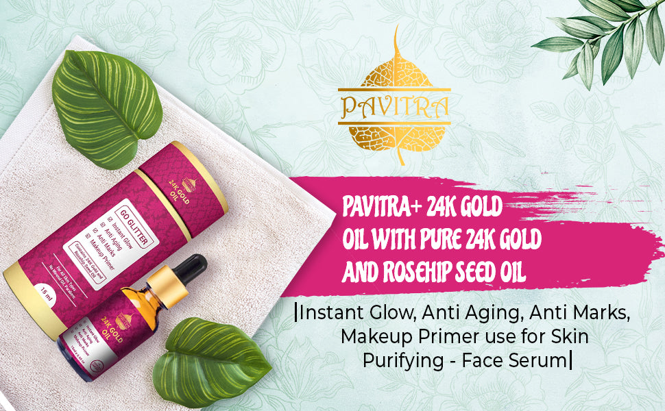Pavitra+ 24K Gold Oil with Pure 24K Gold and Rosehip Seed Oil for Instant Glow, Anti Aging, Anti Marks, Makeup Primer use for Skin Purifying - Face Serum 15ml (Pack of 1)